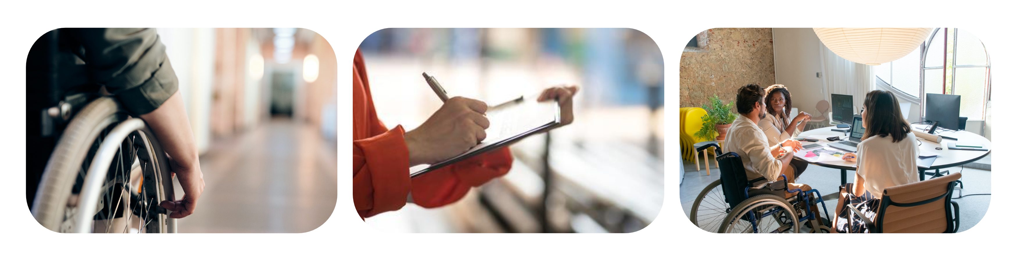 One Picture containing three separate images, imagine one is a Close-up of an arm resting comfortably on the wheel of a wheelchair, conveying a sense of relaxation and confidence, image two is Two hands holding a clipboard, symbolizing collaboration and engagement in a professional setting and image three is Three people in wheelchairs gathered around a table, actively participating in a business meeting, representing inclusivity and diversity in the workplace. 